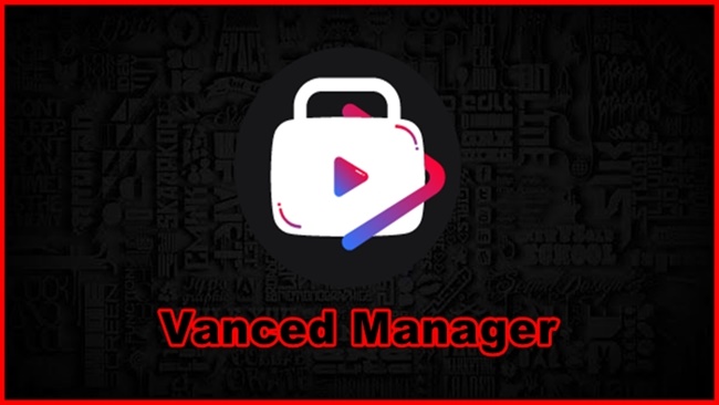 Vanced Manager Apk