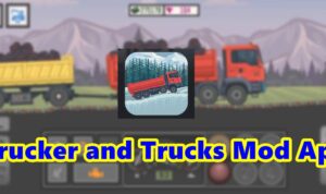 Trucker and Trucks Mod Apk