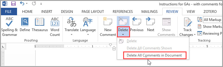 Pada tool group Comments, klik panah bawah pada box Delete dan pilih Delete All Comments in Document untuk menghapus semua komentar pada dokumen